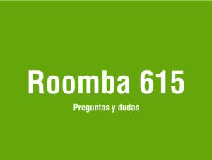 roomba615-opiniones-preguntas