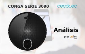 Conga Serie 3090 de Cecotec-PRECIO OPINION VALORACION