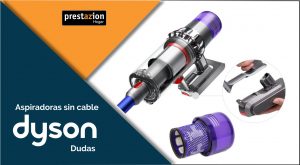 aspiradoras-sin-cable-dyson-dudas-frecuentes