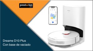 Dreame D10 Plus Robot_autovaciado_opinion